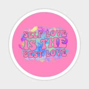 Self Love Is The Best Love, Self Love Club ,Love Yourself Magnet